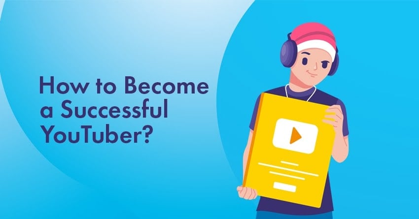 How to Become Successful on YouTube Now